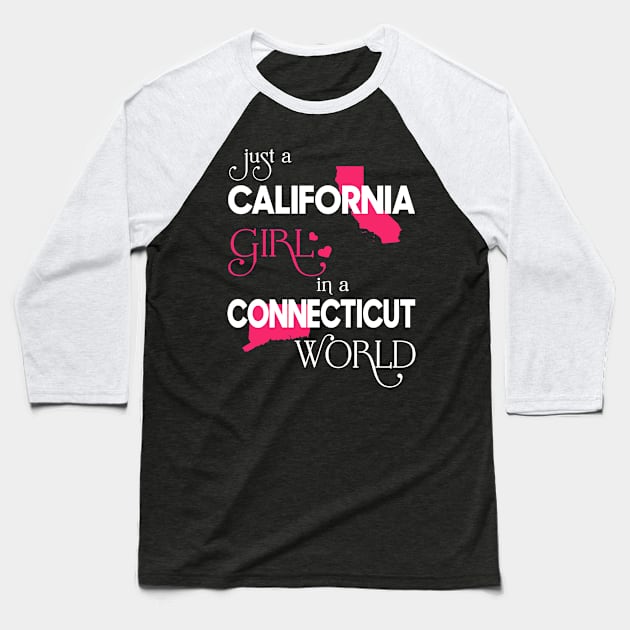 Just California Girl In Connecticut World Baseball T-Shirt by FaustoSiciliancl